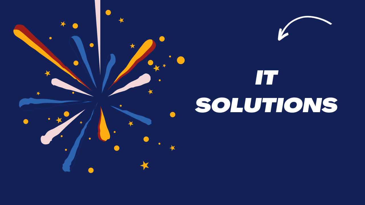 IT SOLUTIONS
